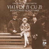 Viata de zi cu zi in documente vechi de familie