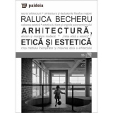 Arhitectura, etica si estetica