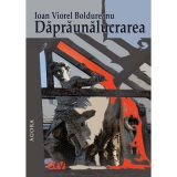 Dapraunalucrarea. Roman in dialectul literar banatean