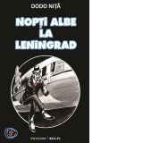 Nopti albe la Leningrad