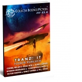 Revista CSF nr. 23 / 2022. Tranzit