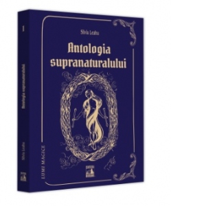 Vezi detalii pentru Antologia supranaturalului