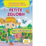 Fetite curioase. Formeaza imaginea + 62 autocolante. Activitati de logica cu autocolante puzzle