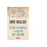 Cruciadele vazute de arabi