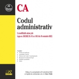 Codul administrativ. Cu modificarile aduse prin Legea nr. 283/2022 (M. Of. nr. 1013 din 19 octombrie 2022). Editia a 5-a, actualizata la 30 octombrie 2022