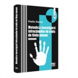 Metodica investigarii infractiunilor de trafic de fiinte umane. Monografie