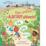 Chiar putem sa ajutam albinele? (Usborne)