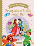 Doua povesti incantatoare: Frumoasa si Bestia / Peter Pan