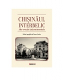 Chisinaul interbelic. Alte evocari (ne)sentimentale