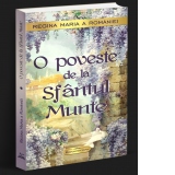 O poveste de la Sfantul Munte