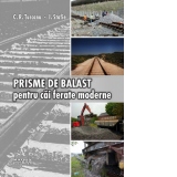 Prisme de balast pentru cai ferate moderne