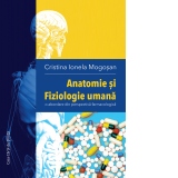 Anatomie si Fiziologie umana. O abordare din perspectiva farmacologica