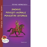 Snoave. Povesti morale. Povestiri istorice