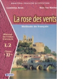 Manual de franceza pentru clasa a XI-a (L2) - La rose des vents