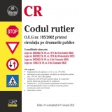 Codul rutier. Editia a 13‐a, actualizata la 11 ianuarie 2023