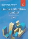 Limba si literatura romana. Manual pentru clasa a X-a