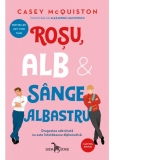 Rosu, alb si sange albastru. Dragostea adevarata nu este intotdeauna diplomatica (paperback)