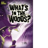 What's in the Woods?