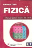 Fizica - manual pentru clasa a XII-a (F1) (avizat MEC)