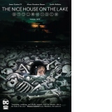 The Nice House on the Lake Vol. 1