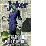 Joker: 80 Years of the Clown Prince of Crime