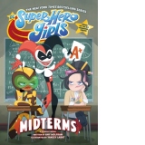 DC Super Hero Girls: Midterms