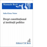 Drept constitutional si institutii politice