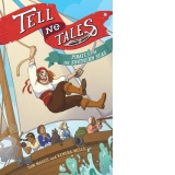 Tell No Tales : Pirates of the Southern Seas