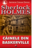 Cainele din Baskerville - Sherlock Holmes