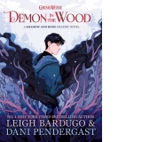 Demon in the Wood : A Shadow and Bone Graphic Novel