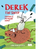 Derek The Sheep: Danger Is My Middle Name