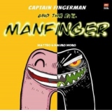 Captain Fingerman: The Evil Manfinger