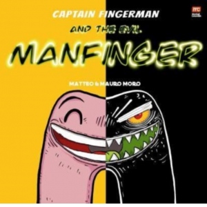 Captain Fingerman: The Evil Manfinger