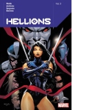 Hellions By Zeb Wells Vol. 3