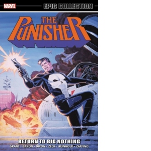 Punisher Epic Collection: Return To Big Nothing