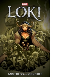 Loki: Mistress Of Mischief