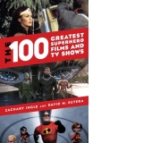 The 100 Greatest Superhero Films and TV Shows