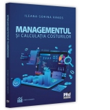 Managementul si calculatia costurilor