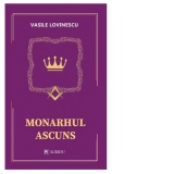 Monarhul ascuns