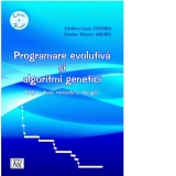 Programare evolutiva si algoritmi genetici. Editia a doua, revizuita si adaugita