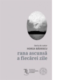 Rana ascunsa a fiecarei zile