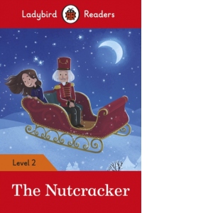 Ladybird Readers Level 2 - The Nutcracker (ELT Graded Reader)