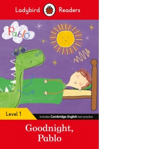 Ladybird Readers Level 1 - Pablo - Goodnight Pablo (ELT Graded Reader)