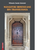 Manastiri dominicane din Transilvania