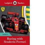 Ladybird Readers Level 4 - Racing with Scuderia Ferrari (ELT Graded Reader)