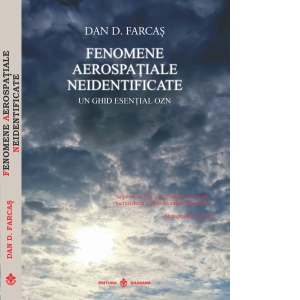 Fenomene aerospatiale neidentificate. Un ghid esential OZN