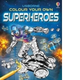 Colour Your Own Superheroes