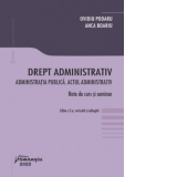 Drept administrativ. Administratia publica. Actul administrativ. Editia a 2-a