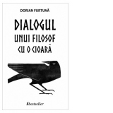 Dialogul unui filosof cu o cioara