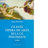 Ce este opera de arta si la ce foloseste